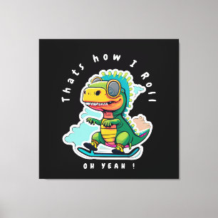 Toile Patinage pour bébés Dinosaures   C'est comme ça qu