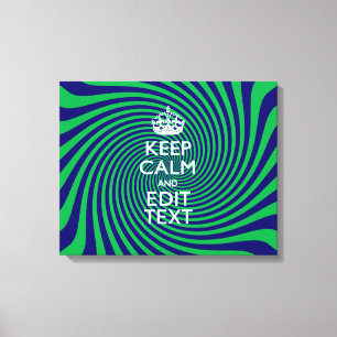 Toile Personnalized Keep Calm Blue and Green with a Twis