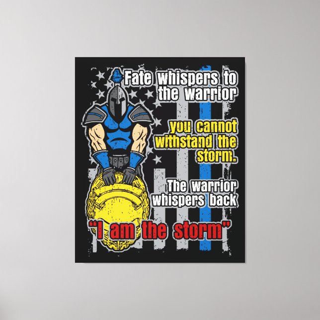 Toile Police Trojan Warrior Je Suis La Tempête (Recto)