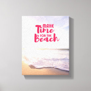 Toile Prenez le temps de la plage