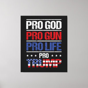Toile Pro God Pro Gun Anti-avortement Pro Trump Election