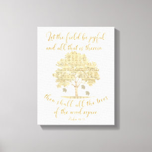 Toile Psaume Laissez le champ et les arbres chanter/se r