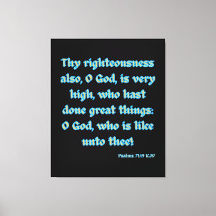 Toile Psaumes 71:19 Bible Verse KJV Wall Art