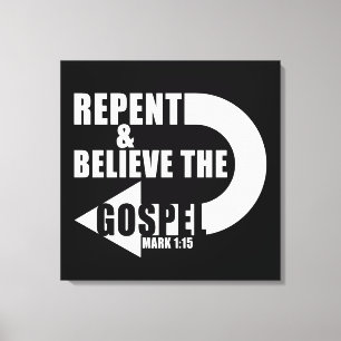 Toile Repentez et croyez l'Évangile : Jésus foi chrétien