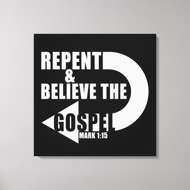 Toile Repentez et croyez l'Évangile : Jésus foi chrétien (Recto)