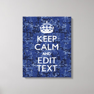 Toile Restez Calme Et Ayez Votre Texte Camo Numérique Ma