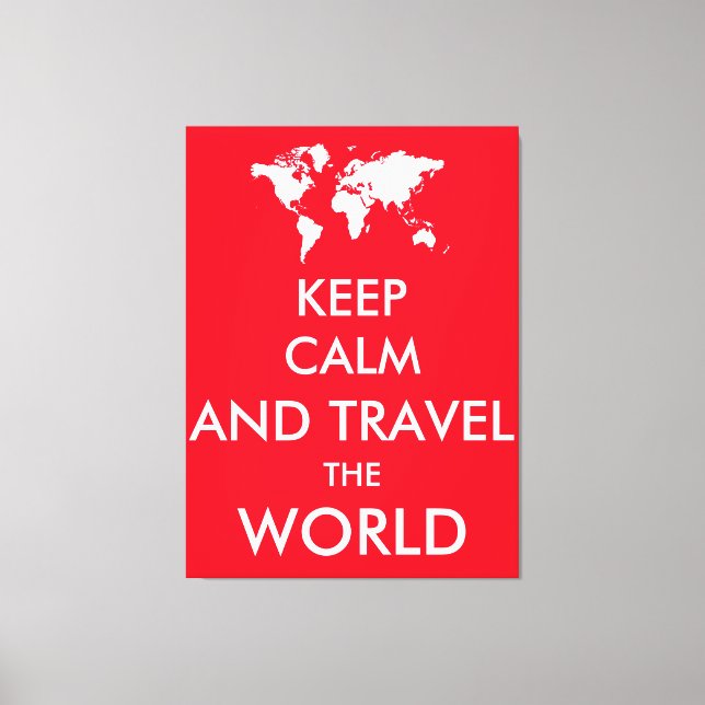 Toile Restez calme et voyagez dans le monde (Recto)