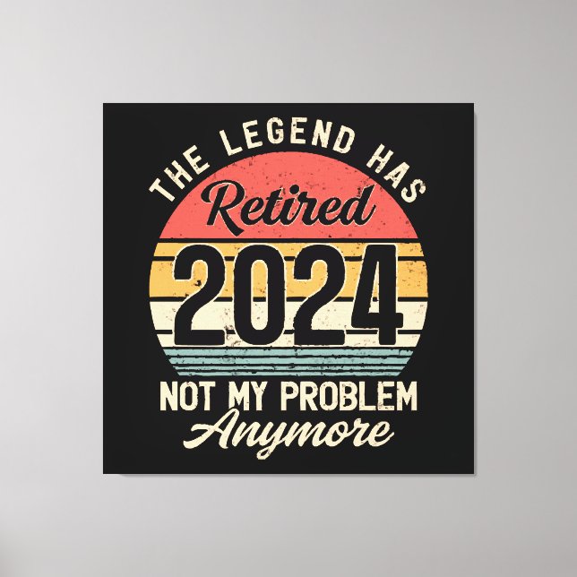 Toile Retraité 2024 Pas mon problème plus (Recto)