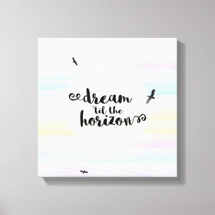 Toile Rêver jusqu'à l'horizon