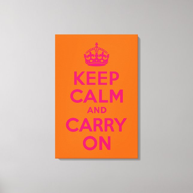 Toile Rose Orange Gardez le calme et continuer (Recto)