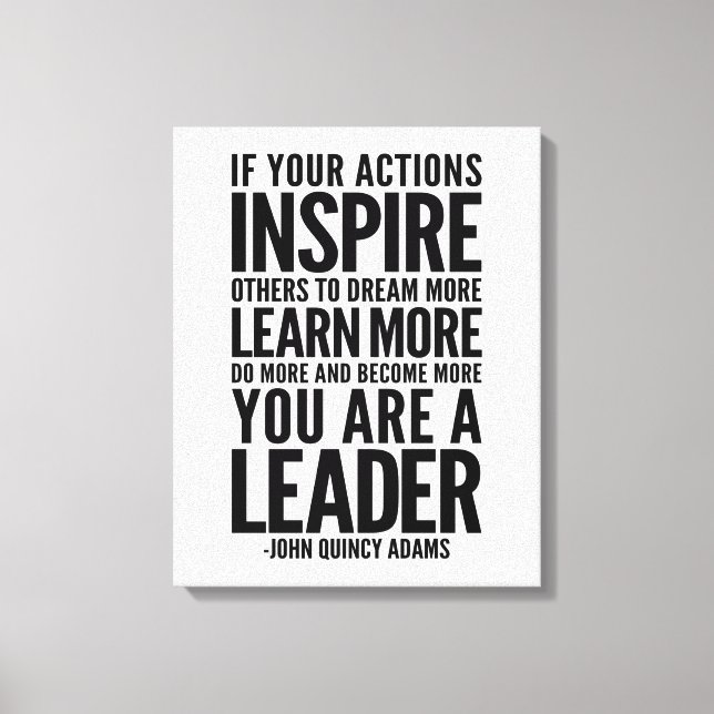 Toile Si Vos Actions Inspirent D'Autres, John Quincy Ada (Recto)