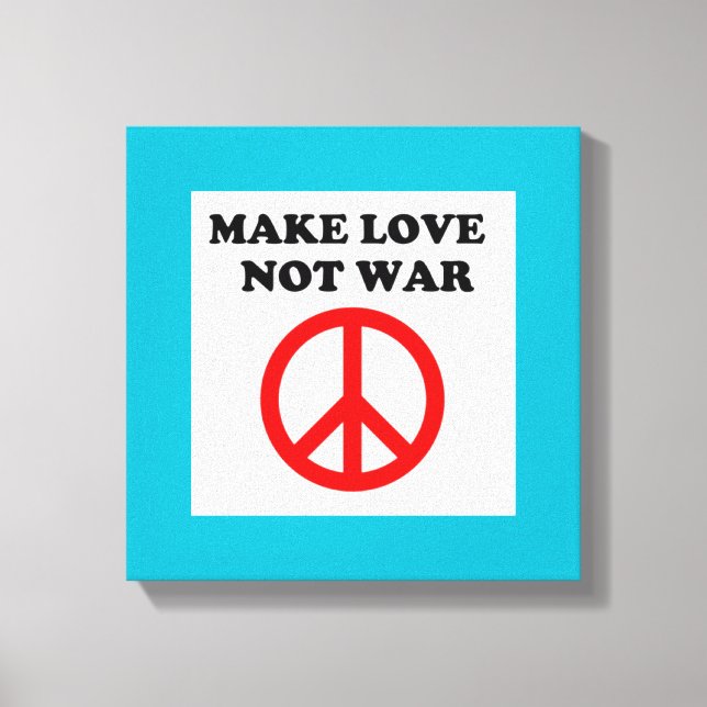 TOILE SIGNE DE PAIX "FAIRE L'AMOUR PAS LA GUERRE" (Recto)