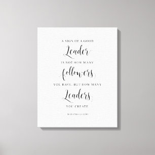 Toile Signe D'Un Bon Dirigeant, Citation Du Mahatma Gand