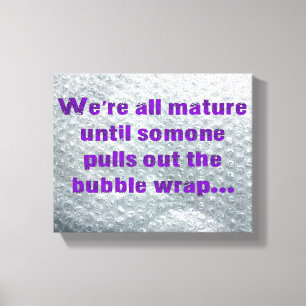 Toile SlipperyJoe's Bubble Wrap pop drôle dire pur