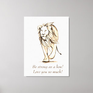 Toile Soyez fort comme une carte de lion