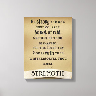 Toile Soyez forts et de bon courage Bible Verse
