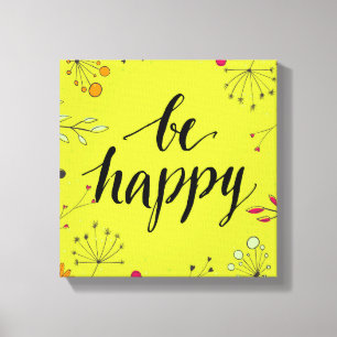 Toile Soyez heureux 5