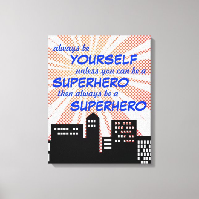 Toile Soyez Toujours Un Superhéros Comic Boys Wall Art (Recto)