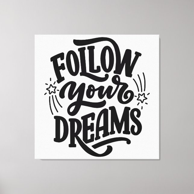 Toile Suivez vos rêves dans le tableau de vision Dream (Recto)