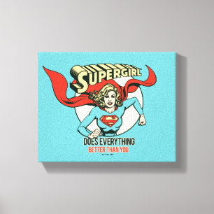 Toile Supergirl Does Everything Better Than You