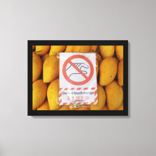 Toile Symbole drôle 'Ne touche pas la mangue'