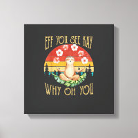 T-Shirt Eff You See Kay Why Oh You Sloth