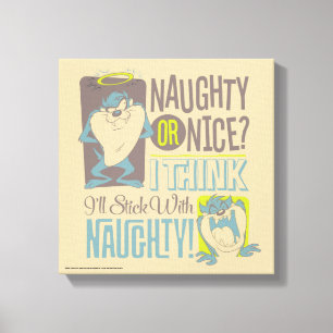 Toile TAZ™ - Naughty ou Nice ?