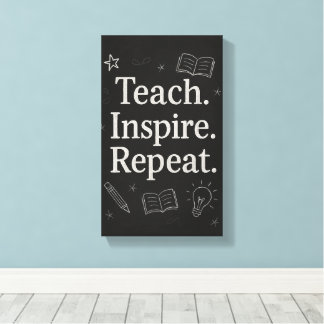 Toile Teach Inspire Repeat - Bold Chalkboard enseignant