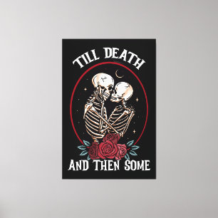 Toile 'Till Death Canvas Print