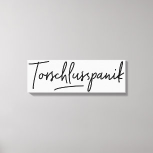 Toile Torschlusspanik, Parole Allemande Magnifique