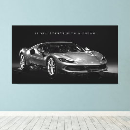 Toile Tout Commence Par Un Rêve | Voiture Motivational L