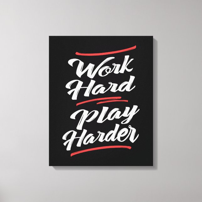 Toile Travailler dur plus dur (Recto)