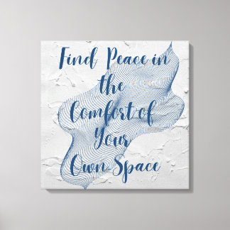 Toile Trouvez la paix dans votre propre espace