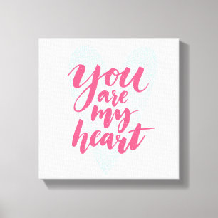 Toile Tu es mon coeur