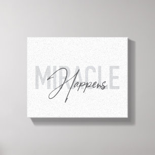 Toile Typographie moderne, simple, cool Miracle Happings