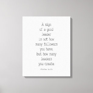 Toile Un Signe D'Un Bon Dirigeant, Le Mahatma Gandhi