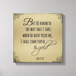 Toile Venez comme Gold Job Bible Verse