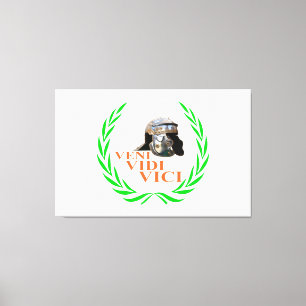 Toile Veni Vidi Vici
