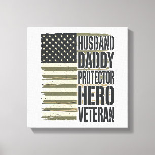 Toile Vétéran Mari Papa Protecteur Héros Chemise Drapeau