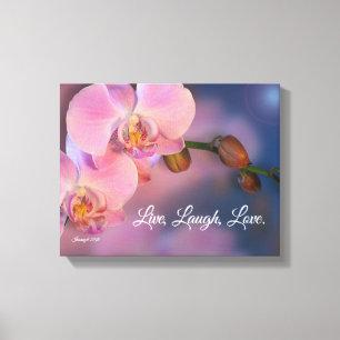 Toile "Vivre, rire, amour" Art des orchidées roses