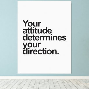 Toile Votre attitude détermine votre direction