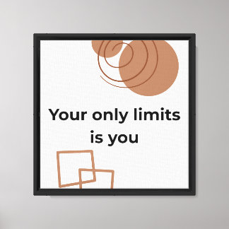 Toile Votre Seule Limite Est Vous Motivational Minimalis