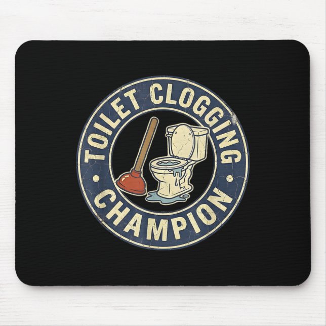 Toilet Clogging Chamon  Mousepad (Vorne)