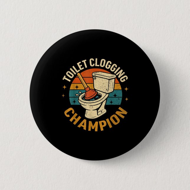 Toilet Clogging Chamon Tee Funny Meme  Button (Vorderseite)