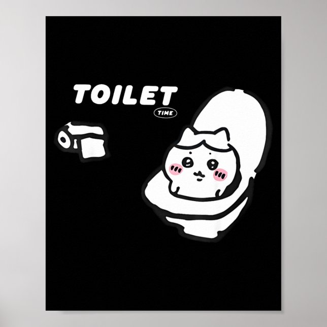 Toilet Time Chikawa Meme Tee  Poster (Vorne)