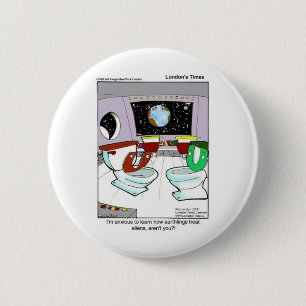 Toiletten aus dem Weltraum Lustige T-Shirts Tassen Button
