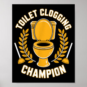 Toiletten-Verstopfungs-Champion Lustiger Tauchergl Poster