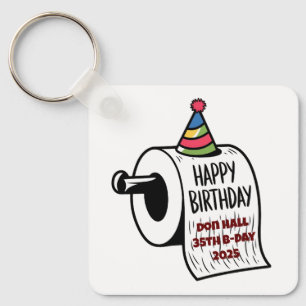 Toilettenpapier mit diesem lustigen Geburtstag Schlüsselanhänger