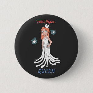 Toilettenpapier Queen Button