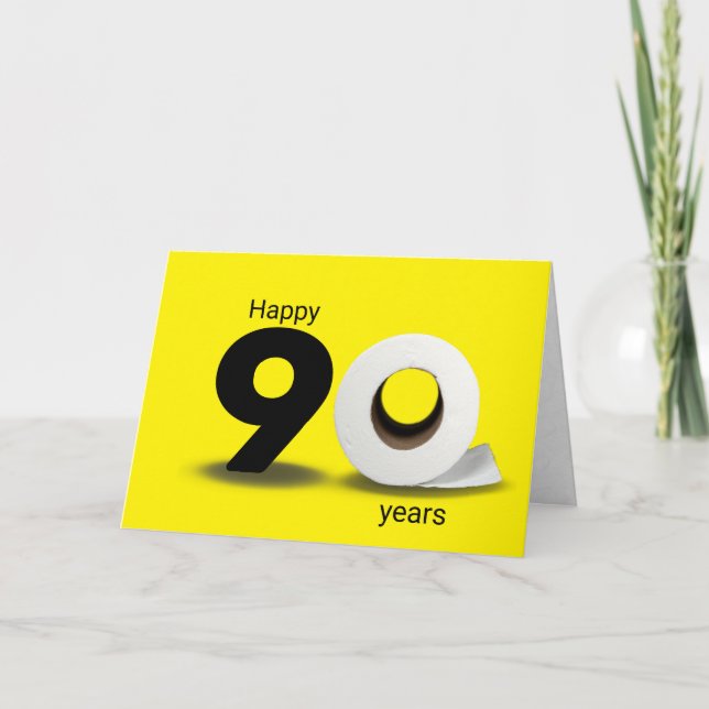 Toilettenpapier Rolle 90. Geburtstag Karte (Vorderseite)